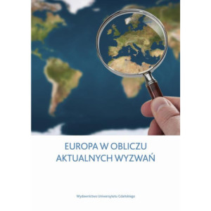 Europa w obliczu aktualnych wyzwań [E-Book] [pdf]