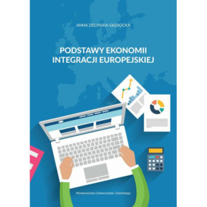 Podstawy ekonomii integracji europejskiej [E-Book] [epub]