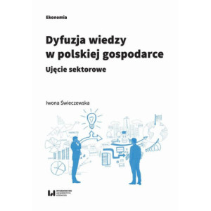 Dyfuzja wiedzy w polskiej gospodarce [E-Book] [pdf]