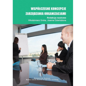 Współczesne koncepcje zarządzania organizacjami [E-Book] [pdf]