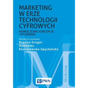 Marketing w erze technologii cyfrowych [E-Book] [mobi]