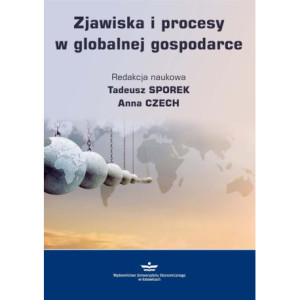 Zjawiska i procesy w globalnej gospodarce [E-Book] [pdf]