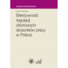 Efektywność regulacji zbiorowych stosunków pracy w Polsce [E-Book] [mobi]
