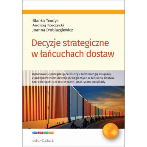 Decyzje strategiczne w łańcuchach dostaw [E-Book] [epub]