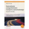 Racjonalizacja energochłonności transportu samochodowego [E-Book] [epub]