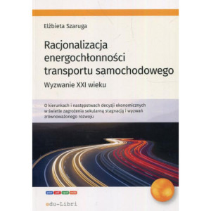 Racjonalizacja energochłonności transportu samochodowego [E-Book] [pdf]