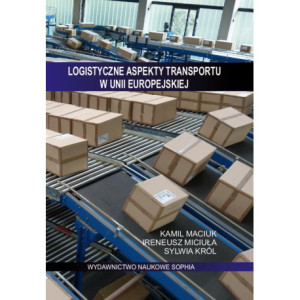 Logistyczne aspekty transportu w Unii Europejskiej [E-Book] [pdf]