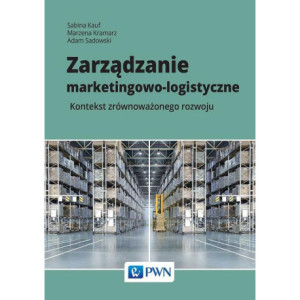 Zarządzanie marketingowo-logistyczne [E-Book] [epub]