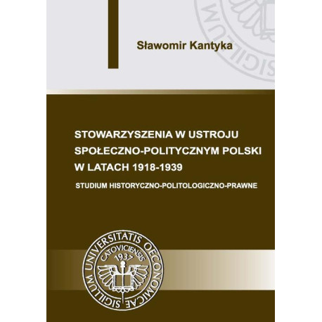Stowarzyszenia w ustroju społeczno-politycznym Polski w latach 1918-1939 [E-Book] [pdf]
