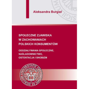 Społeczne zjawiska w zachowaniach polskich konsumentów [E-Book] [pdf]