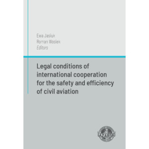 Legal conditions of international cooperation for the safety and efficiency of civil aviation [E-Book] [pdf]