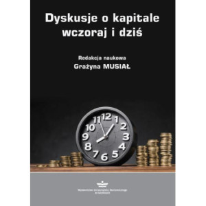 Dyskusje o kapitale wczoraj i dziś [E-Book] [pdf]