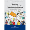 Bogactwo społeczno-emocjonalne i twórczość organizacyjna w przedsiębiorstwie [E-Book] [pdf]