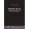 Postkeynesizm. Teoria endogenicznej kreacji pieniądza [E-Book] [pdf]
