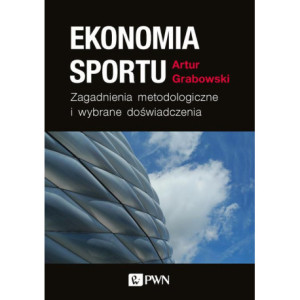 Ekonomia sportu. Zagadnienia metodologiczne [E-Book] [epub]