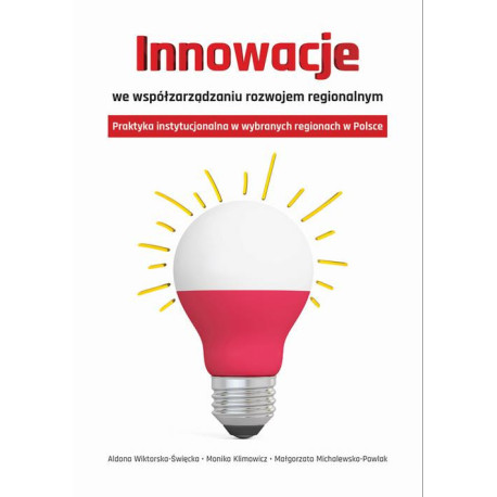 Innowacje we współzarządzaniu rozwojem regionalnym [E-Book] [pdf]