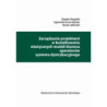 Zarządzanie projektami w kształtowaniu elastycznych modeli biznesu operatorów systemu dystrybucyjnego [E-Book] [pdf]