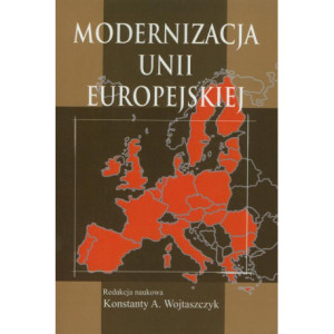 Modernizacja Unii Europejskiej [E-Book] [pdf]