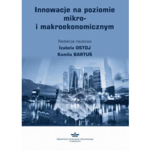Innowacje na poziomie mikro- i makroekonomicznym [E-Book] [pdf]
