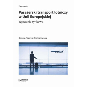 Pasażerski transport lotniczy w Unii Europejskiej [E-Book] [pdf]