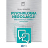 Psychologia negocjacji. Między nauką a praktyką zarządzania [E-Book] [mobi]