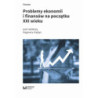 Problemy ekonomii i finansów na początku XXI wieku [E-Book] [pdf]