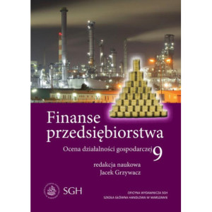 Finanse przedsiębiorstwa 9. Ocena działalności gospodarczej [E-Book] [pdf]