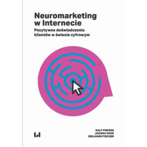 Neuromarketing w Internecie [E-Book] [epub]