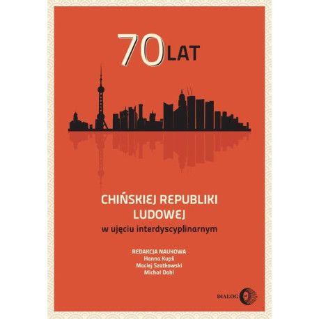 70 lat Chińskiej Republiki Ludowej w ujęciu interdyscyplinarnym [E-Book] [epub]