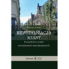 Rewitalizacja miast. Perspektywa rynku nieruchomości mieszkaniowych [E-Book] [pdf]