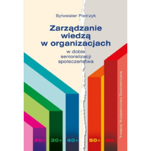 Zarządzanie wiedzą w organizacjach [E-Book] [pdf]