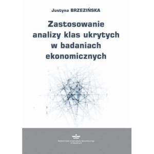 Zastosowanie analizy klas ukrytych w badaniach ekonomicznych [E-Book] [pdf]