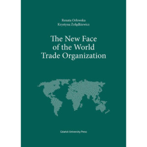 The New Face of the World Trade Organization [E-Book] [pdf]