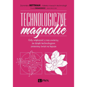 Technologiczne magnolie [E-Book] [epub]