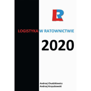 Logistyka w ratownictwie 2020 [E-Book] [pdf]