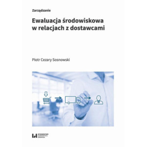 Ewaluacja środowiskowa w relacjach z dostawcami [E-Book] [pdf]