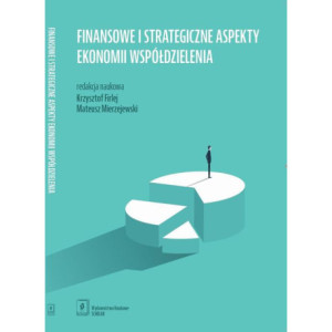 Finansowe i strategiczne aspekty ekonomii współdzielenia [E-Book] [pdf]