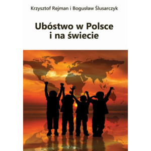 Ubóstwo w Polsce i na świecie [E-Book] [pdf]