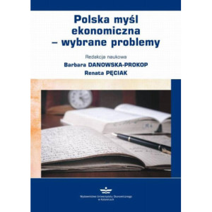 Polska myśl ekonomiczna – wybrane problemy [E-Book] [pdf]