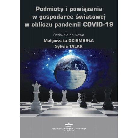 Podmioty i powiązania w gospodarce światowej w obliczu pandemii COVID-19 [E-Book] [pdf]