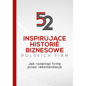 52 inspirujące historie biznesowe polskich firm [E-Book] [mobi]