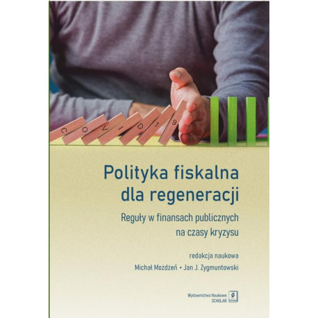 Polityka fiskalna dla regeneracji [E-Book] [pdf]