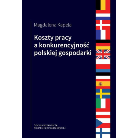 Koszty pracy a konkurencyjność polskiej gospodarki [E-Book] [pdf]