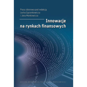 Innowacje na rynkach finansowych [E-Book] [pdf]