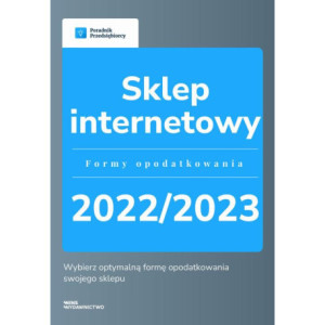 Sklep internetowy – formy opodatkowania 2022/2023 [E-Book] [pdf]