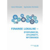 Finanse lokalne - dysfunkcje, dylematy, wyzwania [E-Book] [pdf]