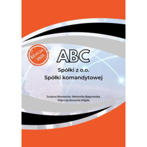ABC Spółki z o.o., Spółki komandytowej [E-Book] [pdf]