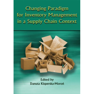 Changing Paradigm for Inventory Management in a Supply Chain Context [E-Book] [pdf]