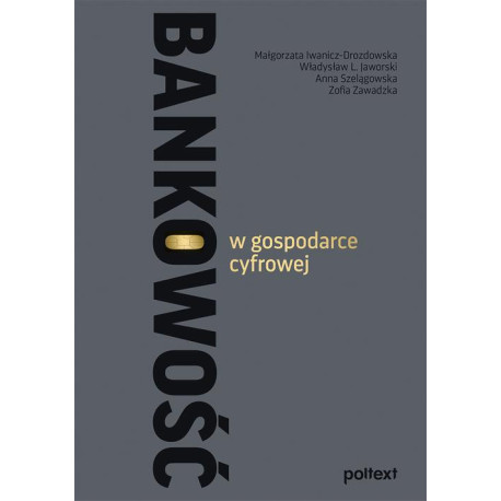 Bankowość w gospodarce cyfrowej [E-Book] [epub]