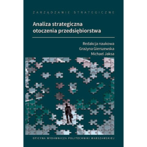 Zarządzanie strategiczne. Analiza strategiczna otoczenia przedsiębiorstwa [E-Book] [pdf]